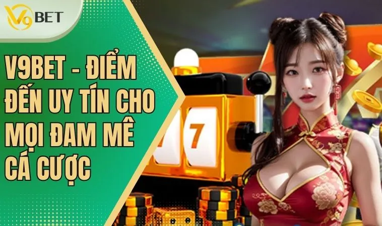 Trang chủ 26 Chơi Cá Cược tại V9BET